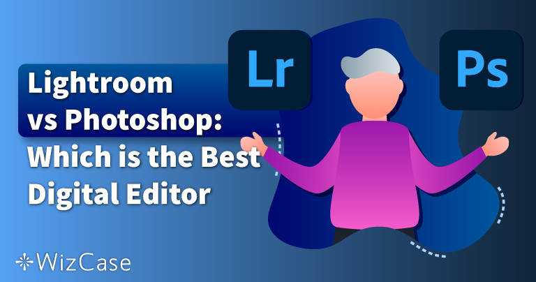 Photoshop vs Lightroom: confronto 2026